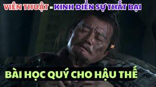 Viên Thuật Bài Học Kinh Điển Thất Bại Của Người Lãnh Đạo