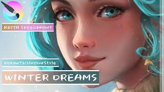 SPEEDPAINT | [DTIYS] "Winter Dreams" | Krita