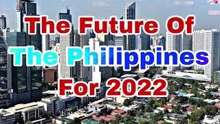 Philippines For 2022