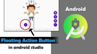 Expandable Floating Action Button | Floating Action Button in Android Studio | #70