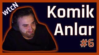 wtcN Komik Anlar #6 | wtcN funny moments | twitch komik anlar