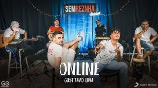 Online - Gusttavo Lima - Sem Reznha Acústico
