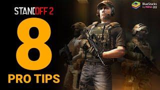 8 Pro Tips for Standoff 2 | Play on BlueStacks