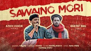 Sawaino Mori - Azeem Hunzai - Anayat Baig - Shina Song - SongofResistance