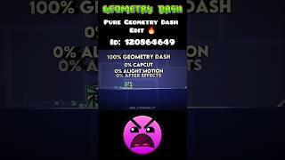 Pure Geometry Dash Edit  #geometrydash #edit