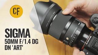 Sigma 50mm f/1.4 DG DN 'Art' lens review