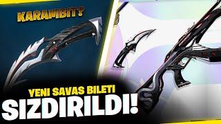 Valorant Yeni Savaş Bileti Çok İyi! // Karambit Geliyor? // Sonunda Çok İyi Bir Savaş Bileti!