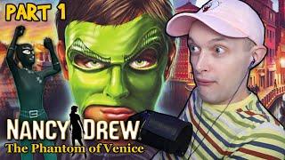 Nancy Drew: The Phantom of Venice - PART 1