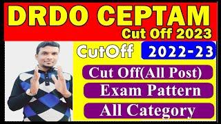 DRDO CEPTAM Cut Off 2022 || DRDO Result Out 2022 || DRDO All Category Cut Off with Exam Pattern