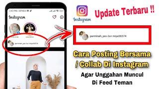 Cara Posting Bersama Di Instagram | Cara Collab Di Instagram