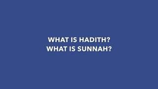 Hadith and Sunnah explained