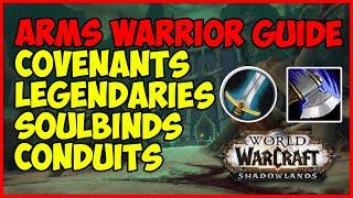 ARMS Warrior Guide Best Covenant, Legendaries, Soulbinds, Conduits - WoW Shadowlands