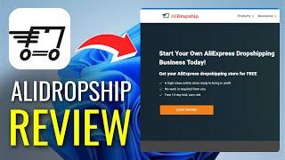 AliDropship Review (2024) - Everything You Need To Know