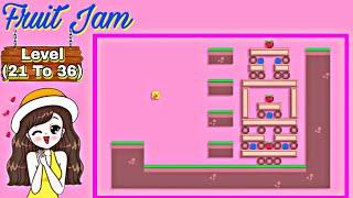 Fancade || Fruit Jam || Level 21,22,23,24,25,26,27,28,29,30,31,32,33,34,35 & 36 ||completed||