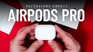 Apple AIRPODS PRO: Recensione ONESTA