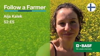 Follow a Farmer - Aija Kalek - S2:E5 - Kesän työt ja kasvustokierros