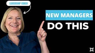 5 NEW MANAGER TIPS - How to manage a team as a new manager