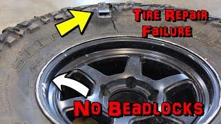 You DON'T Need Beadlocks! / GlueTread tire repair fail