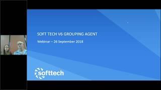 Soft Tech Webinar Series #3 - V6 Grouping Agent