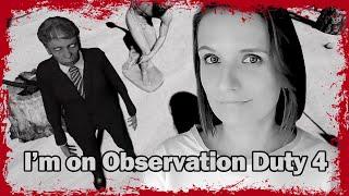 ГДЕ ЖЕ АНОМАЛИИ? ► I'M ON OBSERVATION DUTY 4 ПРОХОЖДЕНИЕ НА РУССКОМ