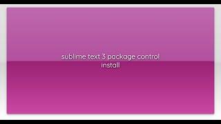 sublime text 3 package control install