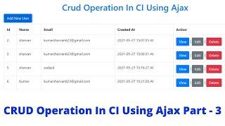 Crud Operation In CodeIgniter Using Ajax Part - 03