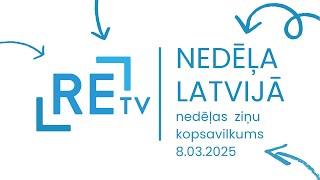 Nedēļa Latvijā (08.03.2025.)