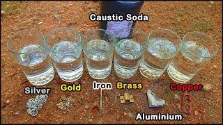 Caustic Soda ( NaOH ) VS Gold , Silver , Aluminium , Copper , Iron and Other Metals Reactions