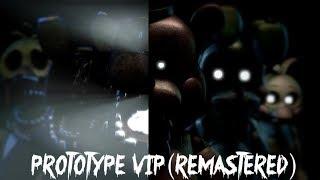 [SFM/FNAF] [Model Evolution] Prototype VIP Remastered