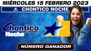 CHONTICO NOCHE EN VIVO. Resultado último sorteo CHONTICO NOCHE para hoy 15 de febrero 2023.