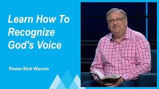 Learn How To Recognize God's Voice   Rick Warren 2024