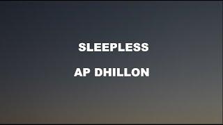 Sleepless Lyrics | English Translation by Ap Dhillon