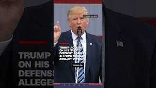 Trump accuser on his ‘first defense’ against alleged sexual assault victims