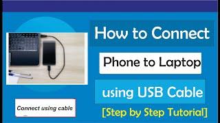 How to Connect Phone to Laptop with USB Cable