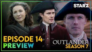 Outlander Season 7 Episode 14 PREVIEW | STARZ Trailer | Ye Dinna Get Used To It