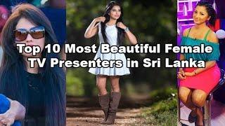 Top 10 Most Beautiful Female TV Presenters in Sri Lanka
