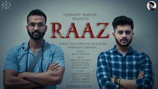 RAAZ - राज़ | SHORT FILM-TEASER | SIDDHANT SHARMA