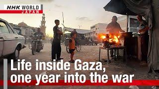 Life inside Gaza, one year into the warーNHK WORLD-JAPAN NEWS