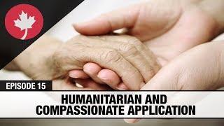 Permanent Residence under Humanitarian and Compassionate  (H&C) grounds  in Canada