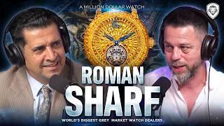 “The Luxury Watch Bubble" - Roman Sharf REVEALS: Luxury Watch Lies, Market Crash & Watches To Own