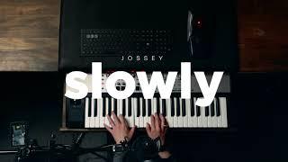 Jossey - Slowly (Official Live Session)