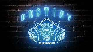 Goodbye club Mstar! (From club Đestîny)