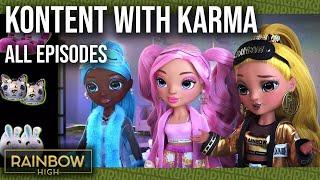 The Good and Bad with Karma  | ALL Kontent with Karma Episodes | Rainbow High Compilation