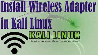 How to Install Wireless Adapter in Kali Linux