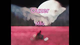 Ouzer - Milo