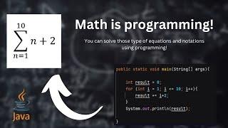 Math is just like programming.