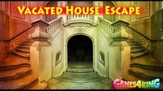 G4K Vacated House Escape - walkthrough  FULL Games4King...