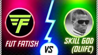 FUT FATISH VS SKILL GOD @OliiFC, Who will win?