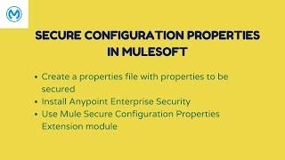 Secure/Encrypt Properties in Mulesoft using Anypoint Enterprise Security software