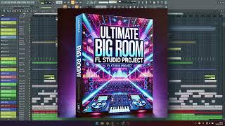 Big Room Power FL Studio Project 